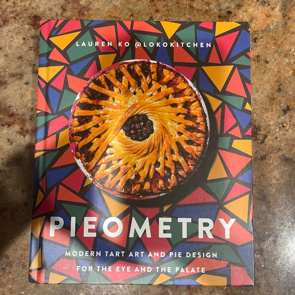 Pieometry : Modern Tart and Pie Design Lauren Ko